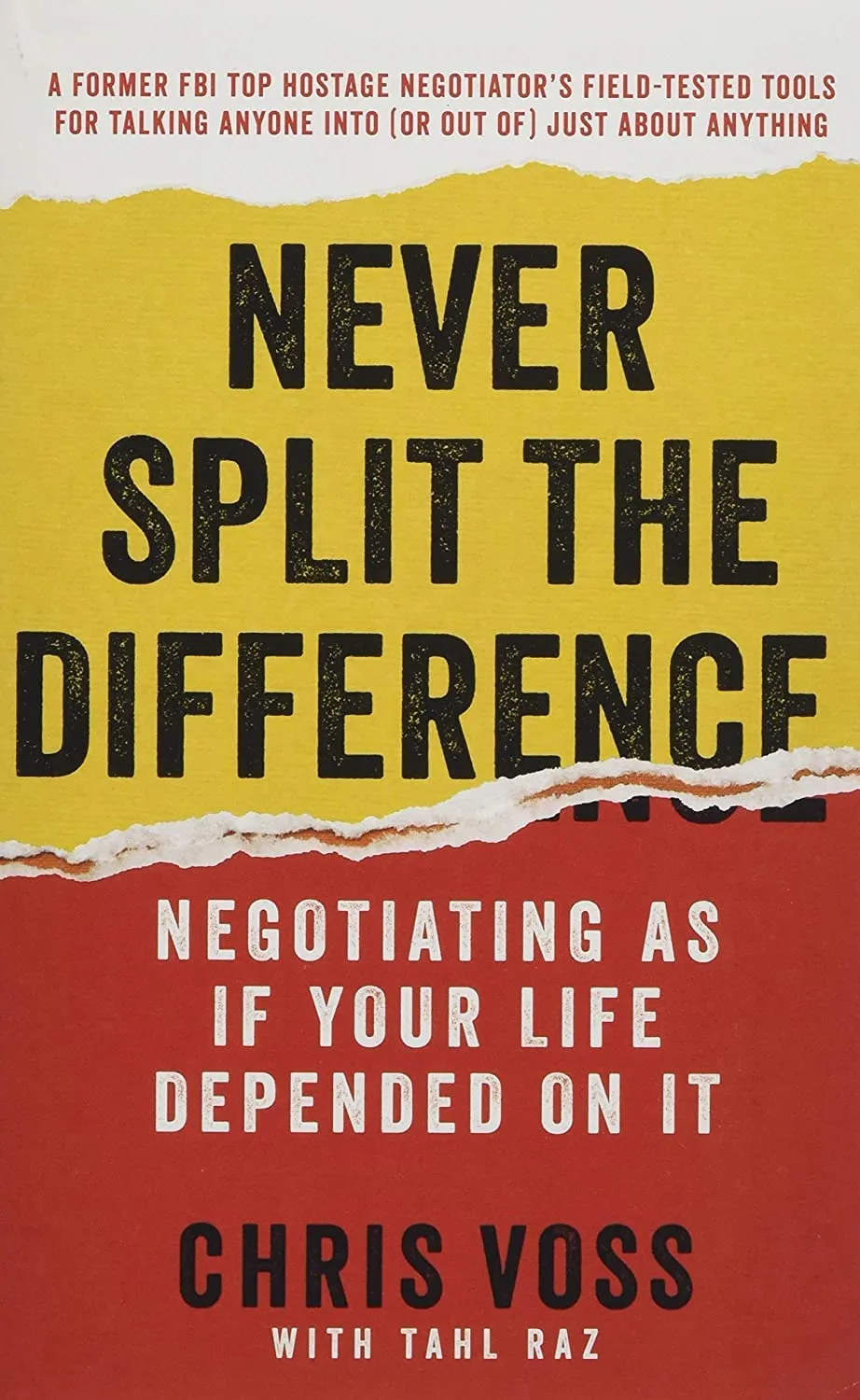 Never Split the Difference: Negotiating As If Your Life Depended On It Mass Market Paperback  International Edition, June 5, 2018